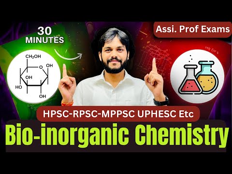 Bio inorganic chemistry | Assistant Professor Chemistry classes for RPSC, HPSC, MPPSC, UPHESC Etc